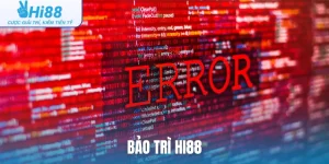 Bảo trì Hi88