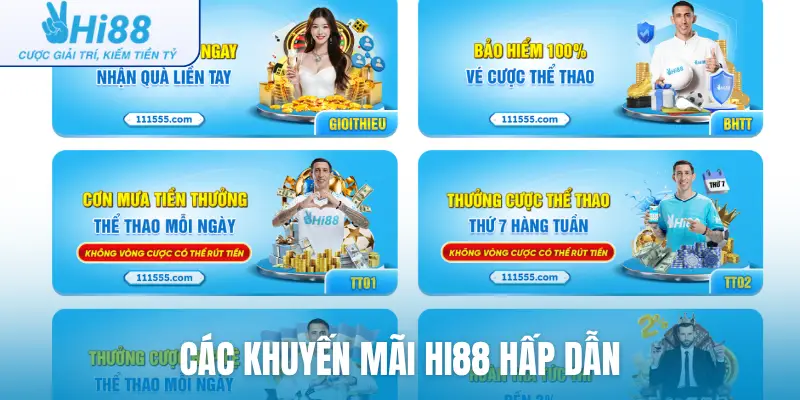 Các khuyến mãi Hi88 hấp dẫn