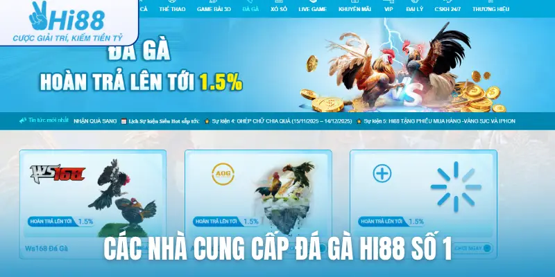 Các nhà cung cấp đá gà Hi88 số 1