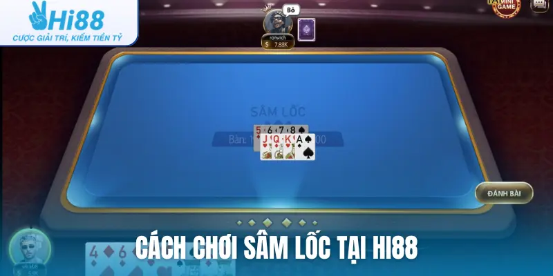Cách chơi sâm lốc tại Hi88