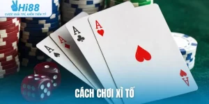 Cách chơi xì tố