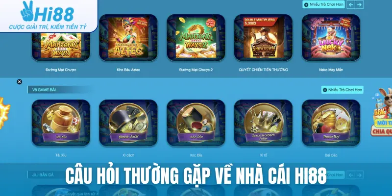 Câu hỏi thường gặp thực tế về nhà cái Hi88