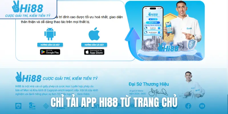 Chỉ tải app Hi88 từ trang chủ