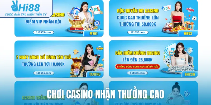 Chơi casino nhận thưởng cao