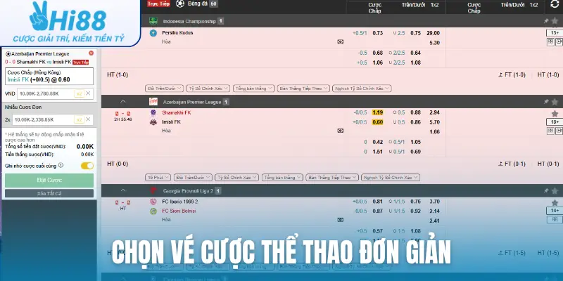 Chọn vé cược thể thao đơn giản