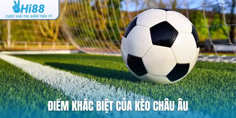 Điểm khác biệt của kèo châu Âu với châu Á và O/U