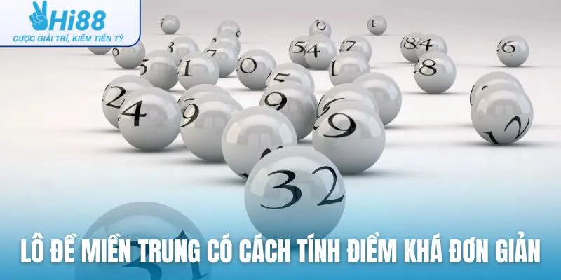 Lô đề miền Trung có cách tính điểm khá đơn giản