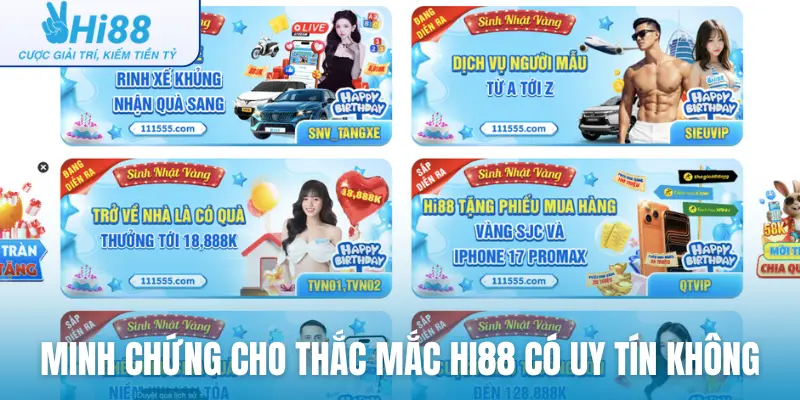 Minh chứng cho thắc mắc Hi88 có uy tín không