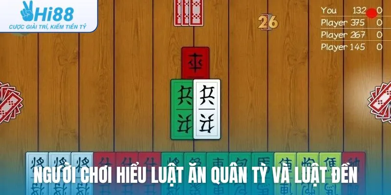 Người chơi hiểu luật ăn quân tỳ và luật đền để tránh vi phạm