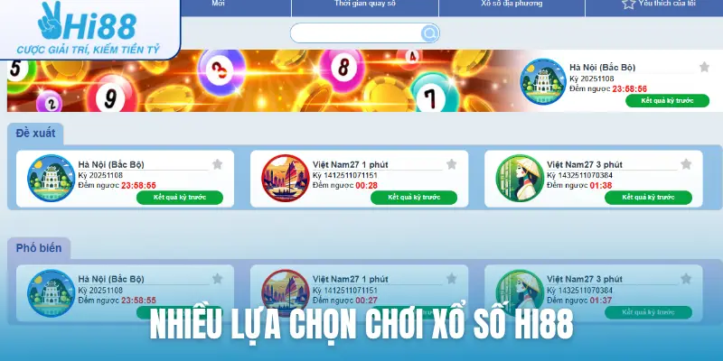 Nhiều lựa chọn chơi xổ số Hi88