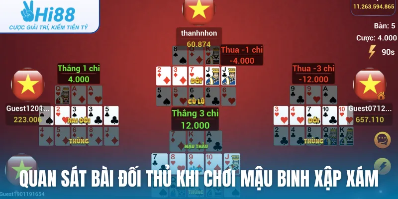 Quan sát bài đối thủ khi chơi Mậu binh xập xám